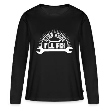 Écartez-vous, je vais le réparer pour réparer la réparation - T-shirt manches longues Premium bio Femme - noir - Devant - Julia (174cm)
