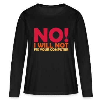Ne pas réparer votre ordinateur - T-shirt manches longues Premium bio Femme - noir - Devant - Julia (174cm)