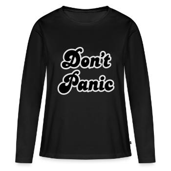 Don't panic - Frauen Premium Bio Langarmshirt - Schwarz - Vorne - Julia (174cm)