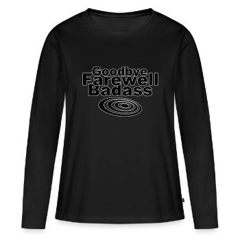 au revoir adieu badass - T-shirt manches longues Premium bio Femme - noir - Devant - Julia (174cm)