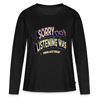 birthday present funny quote present animal - Women's Premium Organic Long Sleeve Shirt - black - Front - Julia (174cm)