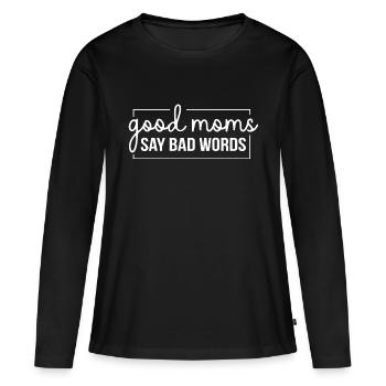Les bonnes mamans disent de gros mots. Belles citations disant pour - T-shirt manches longues Premium bio Femme - noir - Devant - Julia (174cm)