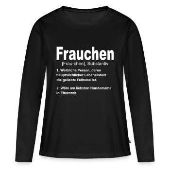 Frauchen Substantiv Hunde Gassi Outfit Damen - Frauen Premium Bio Langarmshirt - Schwarz - Vorne - Julia (174cm)