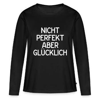 Nicht perfekt aber glücklich - Frauen Premium Bio Langarmshirt - Schwarz - Vorne - Julia (174cm)