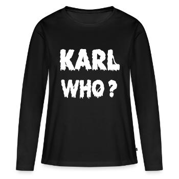 Karl Qui? - T-shirt manches longues Premium bio Femme - noir - Devant - Julia (174cm)