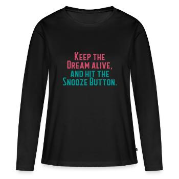Gardez le rêve vivant - T-shirt manches longues Premium bio Femme - noir - Devant - Julia (174cm)
