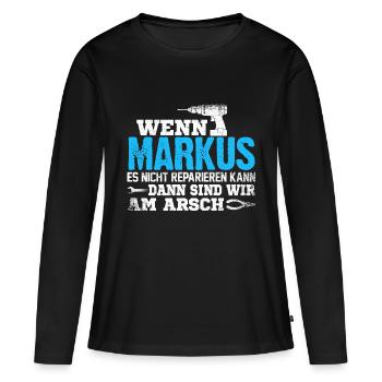 MARKUS - kann es reparieren - Frauen Premium Bio Langarmshirt - Schwarz - Vorne - Julia (174cm)