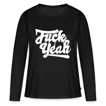 Fuck Yeah - Frauen Premium Bio Langarmshirt - Schwarz - Vorne - Julia (174cm)