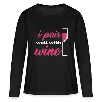 I pair well with wine red wine wine alcohol Spruch - Women's Premium Organic Long Sleeve Shirt - black - Front - Julia (174cm)