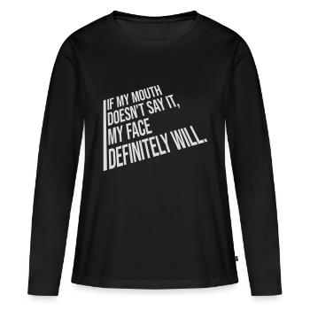 Mon visage le fera certainement - T-shirt manches longues Premium bio Femme - noir - Devant - Julia (174cm)