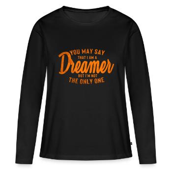 Vous pouvez dire que je suis un rêveur - T-shirt manches longues Premium bio Femme - noir - Devant - Julia (174cm)