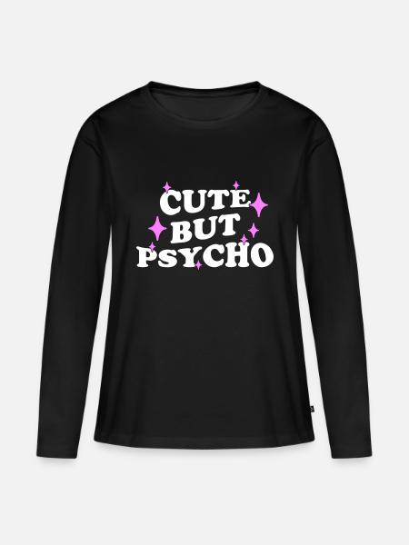 CUTE BUT PSYCHO - Frauen Premium Bio Langarmshirt - Schwarz