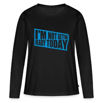 ne pas se préparer aujourd’hui - T-shirt manches longues Premium bio Femme - noir - Devant - Julia (174cm)