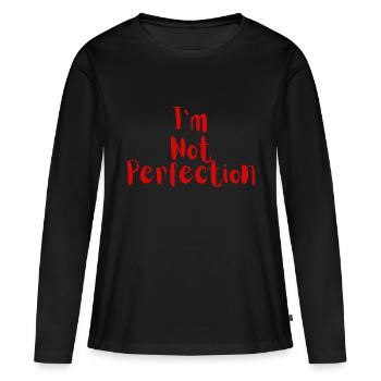 Ich bin nicht perfekt - Frauen Premium Bio Langarmshirt - Schwarz - Vorne - Julia (174cm)