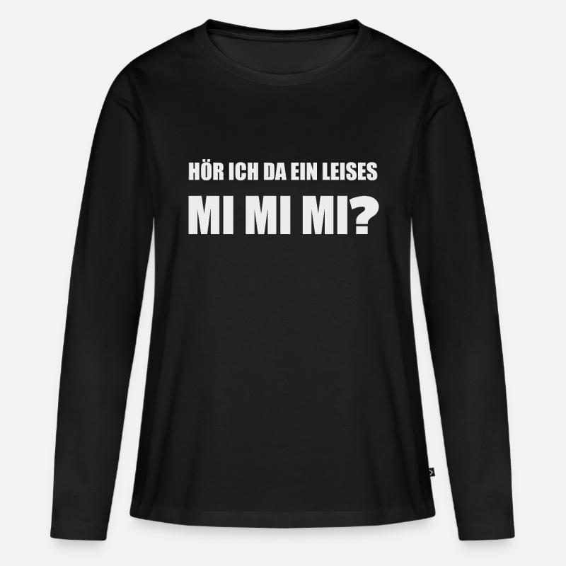 Hör ich da ein leises Mimimi? - Frauen Premium Bio Langarmshirt - Schwarz