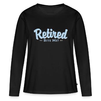 Retired Bite Me! - Frauen Premium Bio Langarmshirt - Schwarz - Vorne - Julia (174cm)