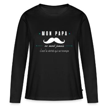 mon papa ne ment jamais - T-shirt manches longues Premium bio Femme - noir - Devant - Julia (174cm)