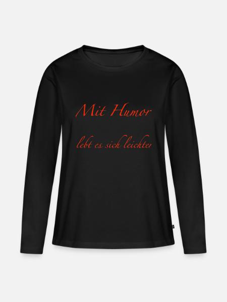 mit Humor - Frauen Premium Bio Langarmshirt - Schwarz