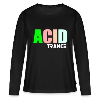 Citation de transe acide - T-shirt manches longues Premium bio Femme - noir - Devant - Julia (174cm)