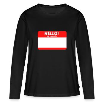 Bonjour mon nom est ... - T-shirt manches longues Premium bio Femme - noir - Devant - Julia (174cm)