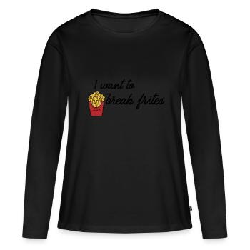 I want to break frites - T-shirt manches longues Premium bio Femme - noir - Devant - Julia (174cm)