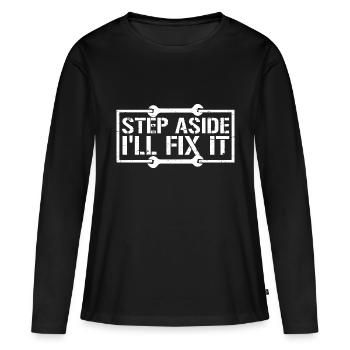 Écartez-vous, je vais le réparer pour réparer la réparation - T-shirt manches longues Premium bio Femme - noir - Devant - Julia (174cm)