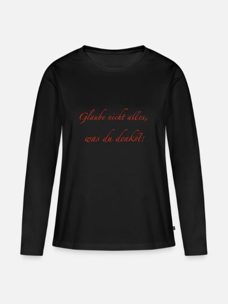glaube nicht alles - Frauen Premium Bio Langarmshirt - Schwarz