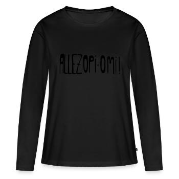 Allez Opi Omi! - Frauen Premium Bio Langarmshirt - Schwarz - Vorne - Julia (174cm)
