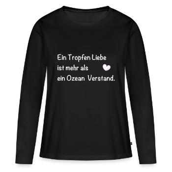 Spruch Liebe Romantisch - Frauen Premium Bio Langarmshirt - Schwarz - Vorne - Julia (174cm)