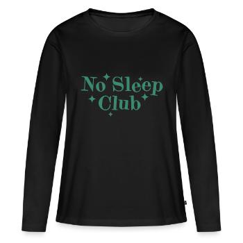 No Sleep Club Typography - Women's Premium Organic Long Sleeve Shirt - black - Front - Julia (174cm)