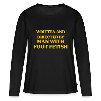 Écrit et réalisé par l’homme avec un fétiche des pieds - T-shirt manches longues Premium bio Femme - noir - Devant - Julia (174cm)