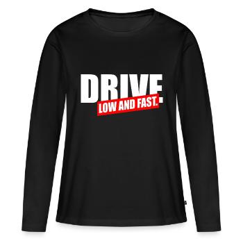 Conduisez bas et vite - T-shirt manches longues Premium bio Femme - noir - Devant - Julia (174cm)
