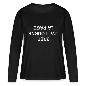 bref j'ai tourné la page à l'envers - T-shirt manches longues Premium bio Femme - noir - Devant - Julia (174cm)