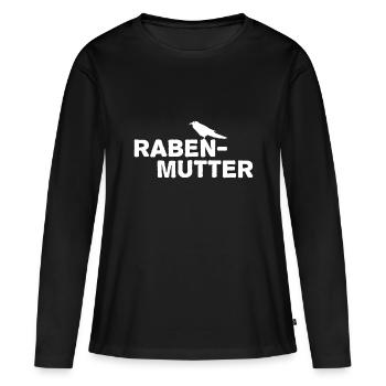 Rabenmutter Rabe Mutter Mama Mami - Frauen Premium Bio Langarmshirt - Schwarz - Vorne - Julia (174cm)