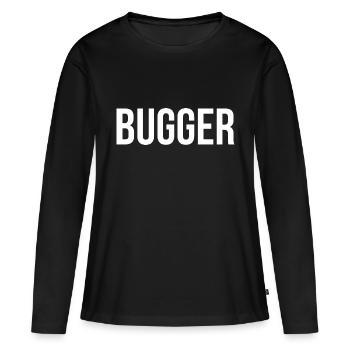 Bugger drôle - T-shirt manches longues Premium bio Femme - noir - Devant - Julia (174cm)