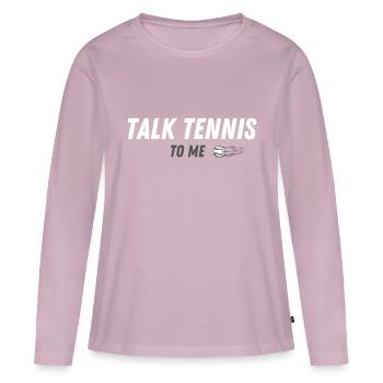 Talk to me about tennis - Women's Premium Organic Long Sleeve Shirt - dusky pink - Front - Julia (174cm)
