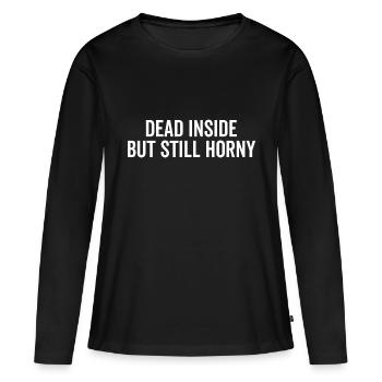 Mort à l’intérieur mais toujours excité - T-shirt manches longues Premium bio Femme - noir - Devant - Julia (174cm)