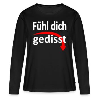 Fühl dich gedisst - Version 3 - Frauen Premium Bio Langarmshirt - Schwarz - Vorne - Julia (174cm)