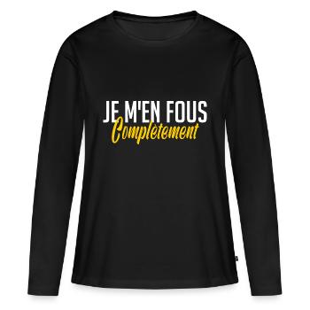 je m en fous totalement royalement complètement - T-shirt manches longues Premium bio Femme - noir - Devant - Julia (174cm)