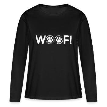 Woof! Hunde Hundebesitzer Hundeliebhaber - Frauen Premium Bio Langarmshirt - Schwarz - Vorne - Julia (174cm)
