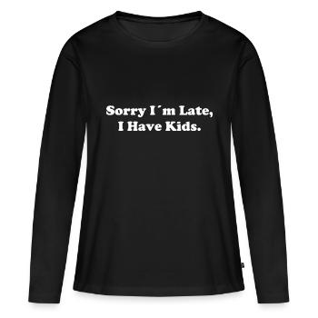 Désolé je suis en retard - J’ai des enfants - Citation cool - T-shirt manches longues Premium bio Femme - noir - Devant - Julia (174cm)