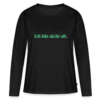 Ich bin nicht alt, ich bin ein Klassiker - Frauen Premium Bio Langarmshirt - Schwarz - Vorne - Julia (174cm)