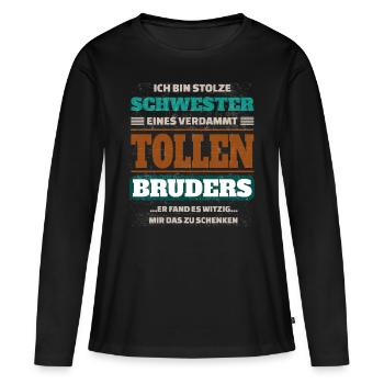Stolze Schwester - Frauen Premium Bio Langarmshirt - Schwarz - Vorne - Julia (174cm)