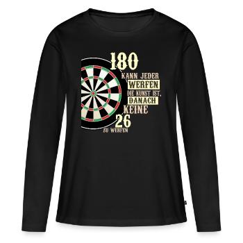 180 kann jeder werfen Dartscheibe Teamplayer Dart - Frauen Premium Bio Langarmshirt - Schwarz - Vorne - Julia (174cm)