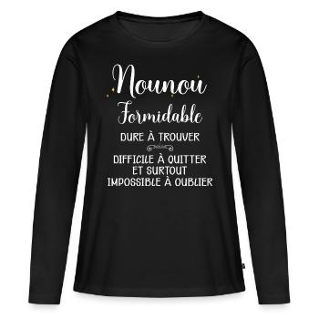Nounou formidable,citation Nourrice - T-shirt manches longues Premium bio Femme - noir - Devant - Julia (174cm)