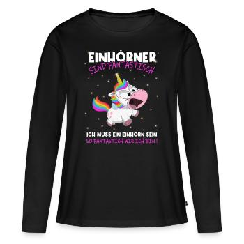 Einhörner sind Fantastisch, ich muss ein - Einhorn - Frauen Premium Bio Langarmshirt - Schwarz - Vorne - Julia (174cm)