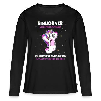 Einhörner sind Fantastisch - Einhorn - Frauen Premium Bio Langarmshirt - Schwarz - Vorne - Julia (174cm)