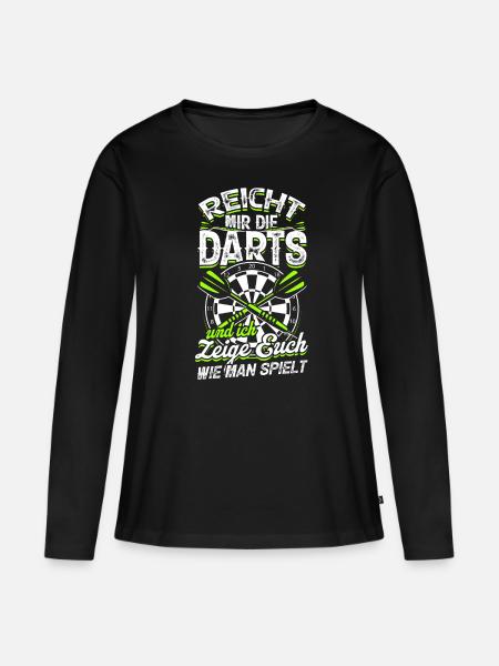 Reicht Mir Die Darts Dartpfeil Dart Geschenk - Frauen Premium Bio Langarmshirt - Schwarz