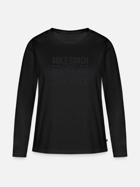 "Agile Coach Badass | Agile" - Frauen Premium Bio Langarmshirt - 