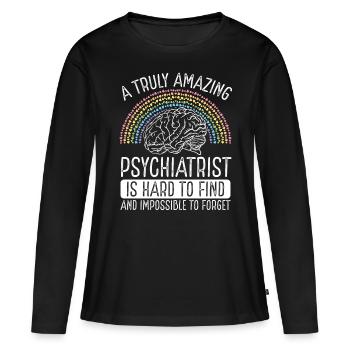 Psychiatrist Badge Reel Psychiatrist Psychology - Women's Premium Organic Long Sleeve Shirt - black - Front - Julia (174cm)